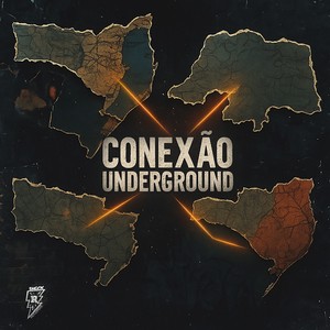 Conexão Underground (Explicit)