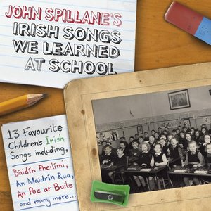 Irish Songs We Learned At School (Digital Audio Album)