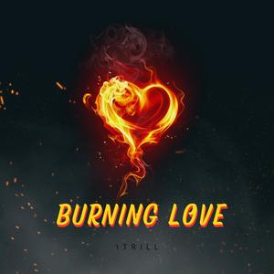 Burning Love (Explicit)