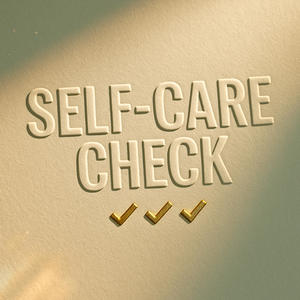 Self-Care Check