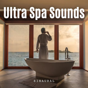 Binaural: Ultra Spa Sounds