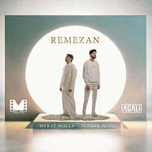 Remezan (feat. Serdar Agaly)