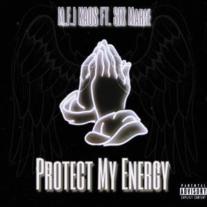 Protect My Energy (feat. SIX Marie) (Explicit)