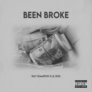 Been Broke (Explicit)