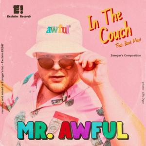 In The Couch (feat. Buni Muni & Zoroger) (Explicit)