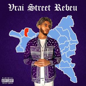 Vrai Street Rebeu (Explicit)