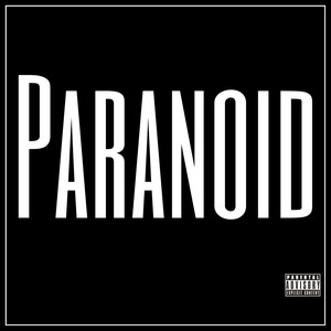 Paranoid (Explicit)