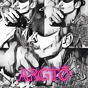 Argtõ (Explicit)