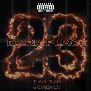 Dark Place (Explicit)