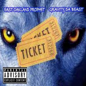 WOLF TICKETS (feat. GRAVITY DA BEAST) [Explicit]