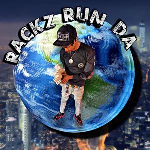 Rackz run da World (EP) [Explicit]