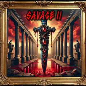 Savage II (Explicit)