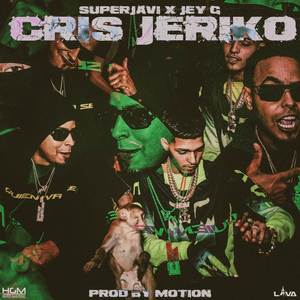 Cris Jeriko (Explicit)