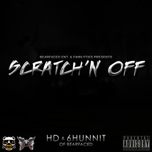 Scratch'n Off (feat. 6hunnit Bj)