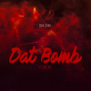 Dat bomb (Explicit)