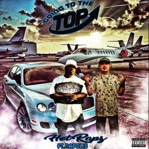 Going to the Top(feat. Napolis) (Explicit)