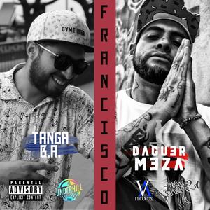Francisco (feat. Tanga B.A.) (Explicit)