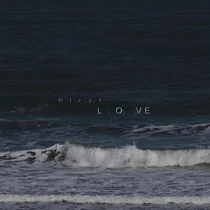 First Love (Single Version)