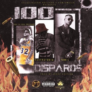 100 Disparos (Explicit)