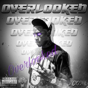 Overlooked (Explicit)