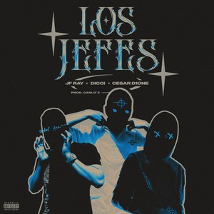 Los Jefes (Explicit)