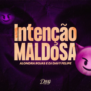 Intenção Maldosa (Explicit)