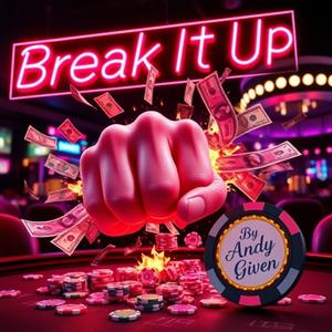 Break It Up (feat. Pete Smith)