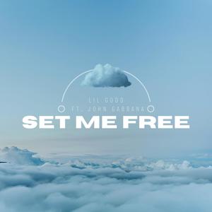 SET ME FREE (feat. John Gabbana)