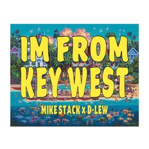 IM FROM KEY WEST