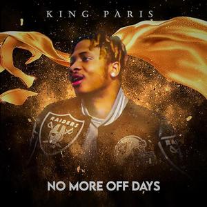 No more off days (Explicit)