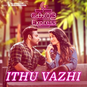 Ithu Vazhi (From "Kerala Express")