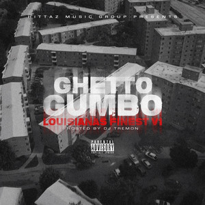 Ghetto Gumbo Louisianas Finest V.1 (Explicit)