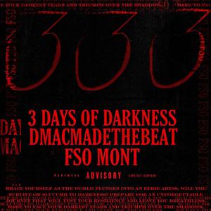 3 Days Of Darkness (Explicit)