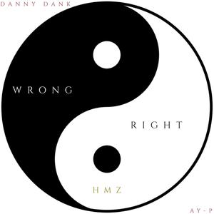 Wrong Right (feat. Ay-P & Danny Dank) [Instrumental]