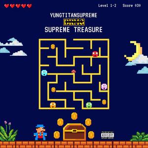 SUPREME TREASURE (Explicit)