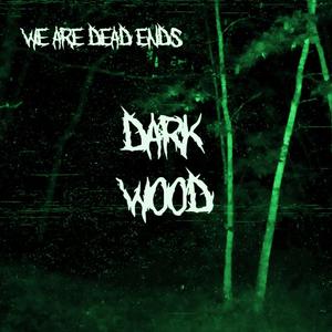 Dark Wood