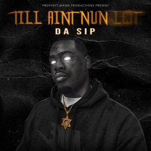 Till Aint Nun Left (Explicit)