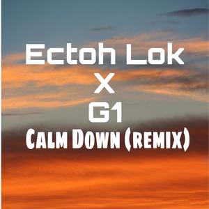 Calm Down (Remix|Explicit)