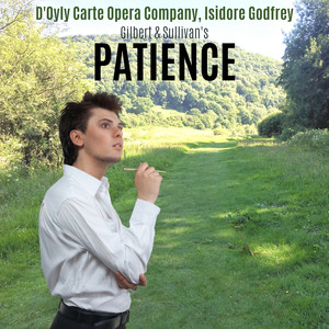 Gilbert & Sullivan: Patience