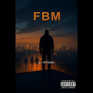 FBM (feat. YBCTAS) (Explicit)