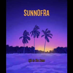 Life In The Sunn (Explicit)