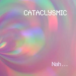 Cataclysmic