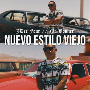 Nuevo Estilo Viejo (feat. Mr Bonner) [Explicit]