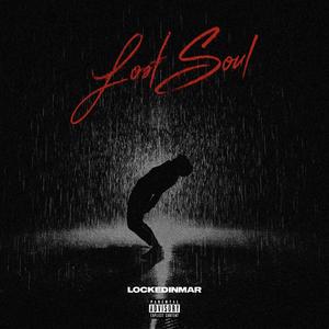 Lost Soul (Explicit)