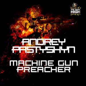 Machine Gun Preacher (Godtek Remix)