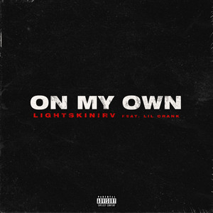 On My Own (Explicit)