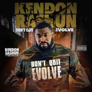 Don't Quit, Evolve (Explicit)