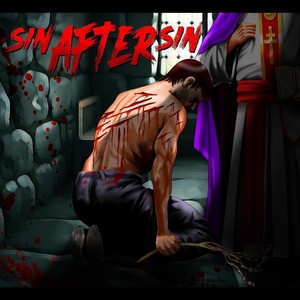 Sin After Sin (Explicit)