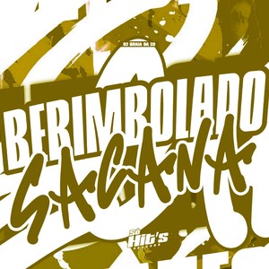 Berimbolado Sacana (Explicit)