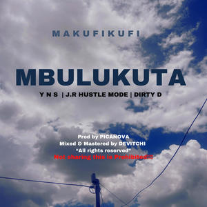 Mbulukuta (feat. YNS, JR Hustle Mode, Dirty D, Dj Picanova & Devitchi) [Explicit]